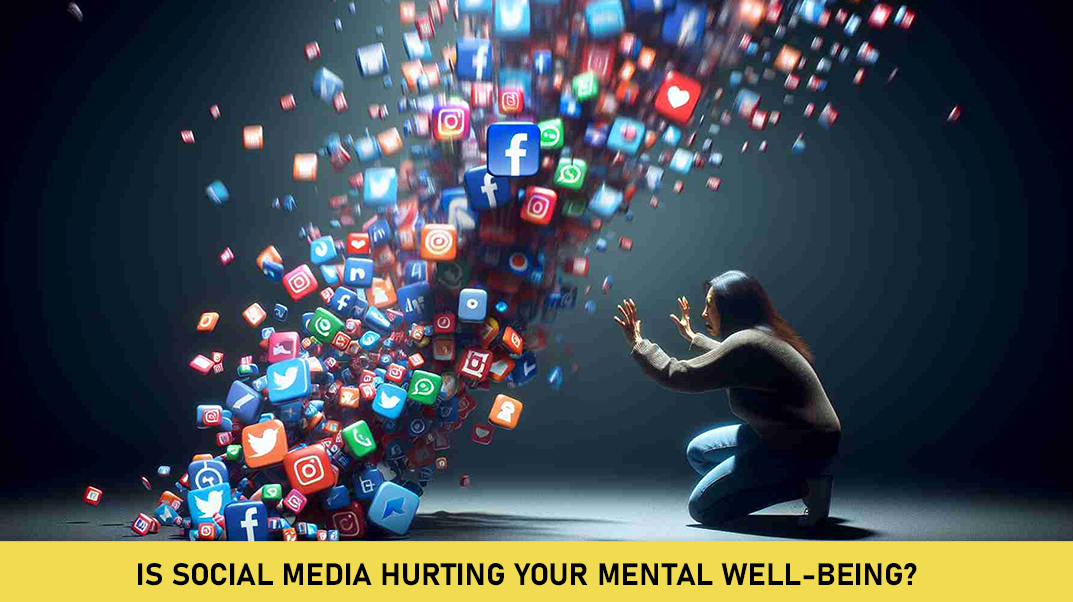 Is Social Media Hurting Your Mental Well-Being?