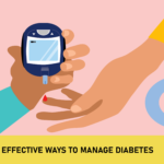 Effective Ways to Manage Diabetes